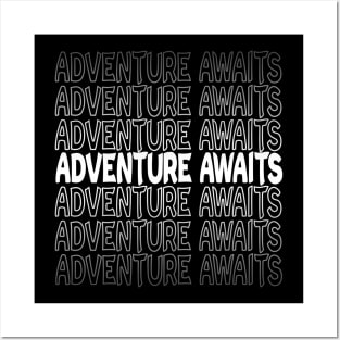 Adventure Awaits Repeat Text White Posters and Art